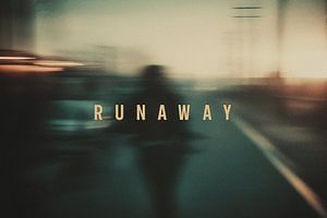 RUNAWAY - The Getaway