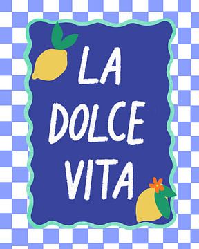 La Dolce VIta van Petra Lizde