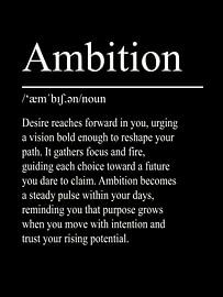 Ambition Definition – Schwarz von WordsThatInspire