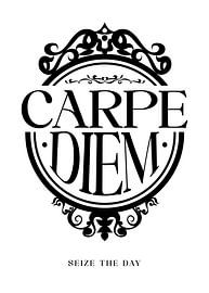 Carpe Diem - Latin