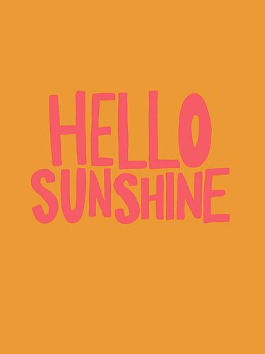 Hello Sunshine