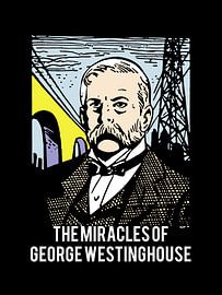 Les miracles de George Westinghouse sur TampuArt
