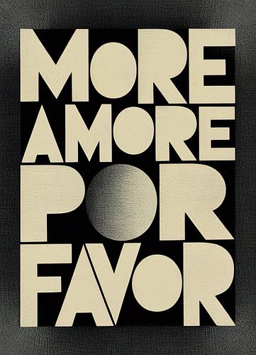 More Amore Por Favor: verticale typografie