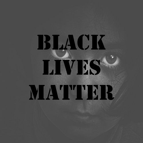 BLACK LIVES MATTER