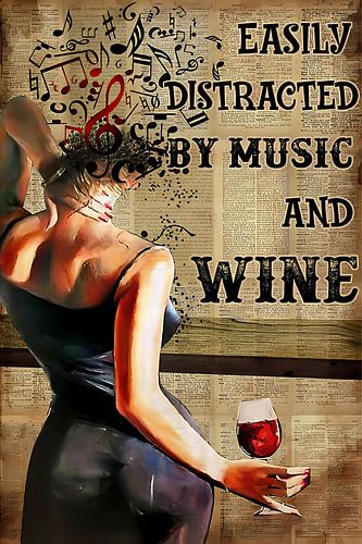 Vintage Easily Distracted By Music And Wine