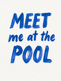 Meet Me at the Pool – Art typographique bleu sur StudioRemier