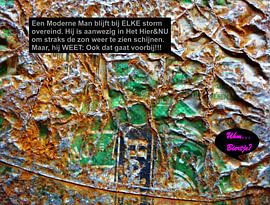 De Moderne Man: Bij Elke Storm Overeind! van MoArt (Maurice Heuts)