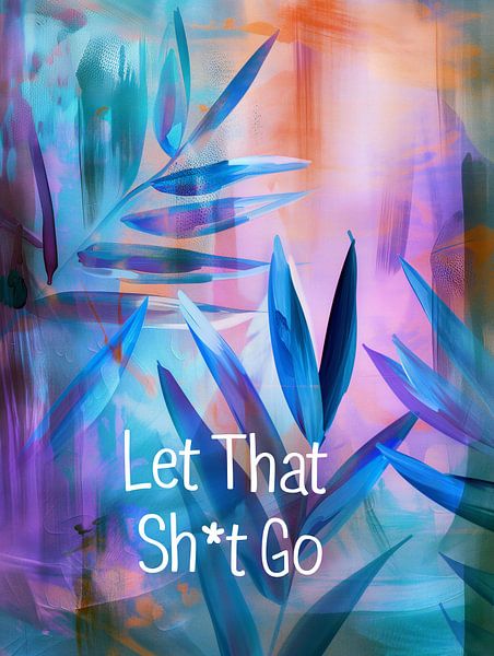 Let That Sh*t Go par Jacky