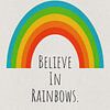 Believe in rainbows van Hilde Remerie Photography and digital art