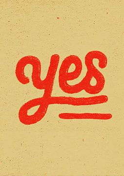 Minimalistische Typografie: Rotes Yes auf Beige von Niklas Maximilian