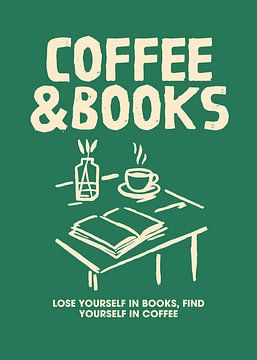 Kaffee & Bücher Grüne Motivation von Art Kingdom
