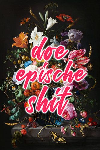 Do Epic Shit - Doe Epische Shit 03