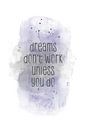Dreams don't work unless you do | Aquarell lila von Melanie Viola Miniaturansicht