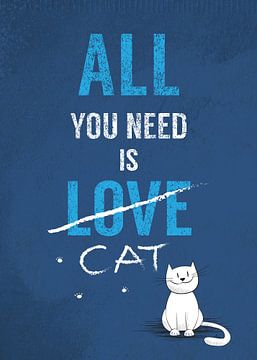 All you need is cat