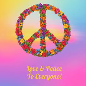 Liefde en vrede voor iedereen! van livingyourway