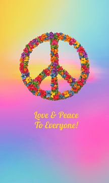 Love & Peace To Everyone! by livingyourway