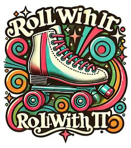 Roll With It