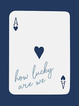 How Lucky Are We Ace Navy Blue by Jolly and Dash