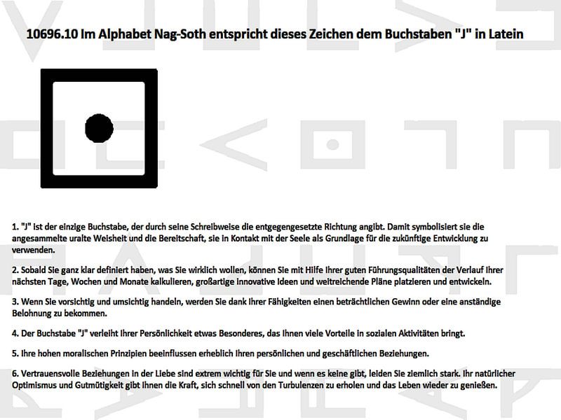 In the alphabet Nag-Soth the letter J in Latin 10696.10 by Vladimir Zykunov