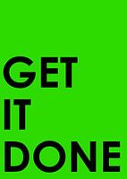 GET IT DONE