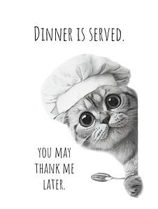 Dinner is served