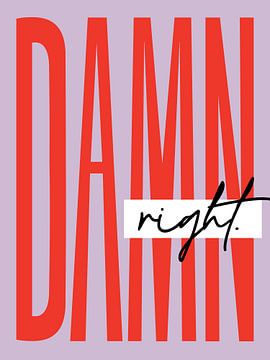 Damn Right - Kleurvlakken van Malou Studio