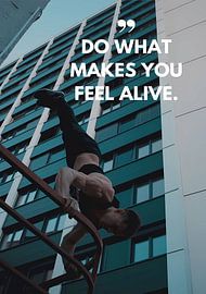 Tun Sie, was Sie lebendig fühlen lässt von Alex Costa