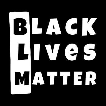 Black Lives Matter BLM Blok Rechter Tekst van Art Kingdom