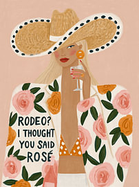 Rodeo? Ich dachte, du hättest „Rosé“ gesagt. Cowgirl-Porträt. von Carla Van Iersel