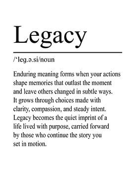 Legacy Definition – Weiß von WordsThatInspire