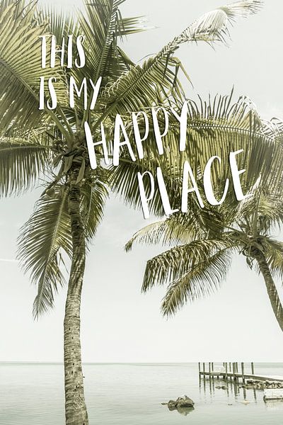 This is my happy place | Oceanview by Melanie Viola