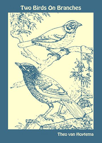 Deux oiseaux sur des branches par Theo van Hoytema