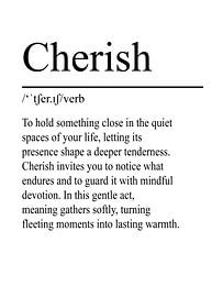Cherish Definition - White by WordsThatInspire
