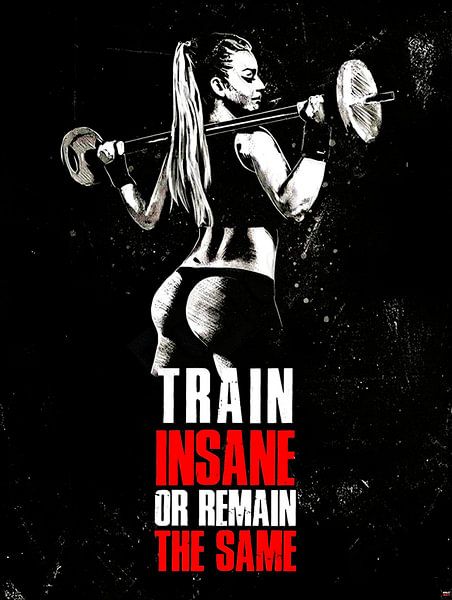 Train krankzinnig of blijf hetzelfde van Quotes Motivation