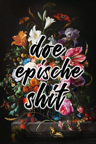Do Epic Shit - Doe Epische Shit 04