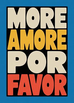 More Amore Por Favor: Colourful typography & Blue by Niklas Maximilian