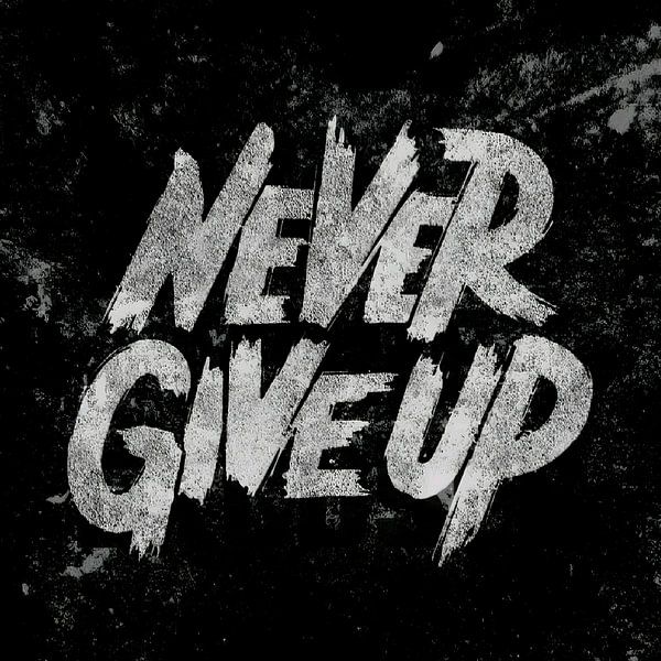 Geef nooit op van Quotes Motivation