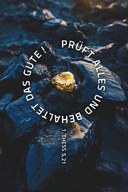 Jahreslosung 2025 Motiv Gold. Prüft alles und behaltet das Gute! 1. Thessalonicher 5,21 von Jonathan Schöps | UNDARSTELLBAR.DE — Visuelle Gedanken zu Gott