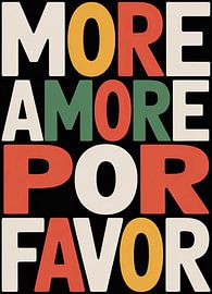 More Amore Por Favor – Colourful typography Black by Niklas Maximilian