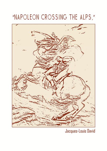 “Napoleon Crossing the Alps,” by DOA Project