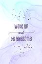 Wake up and be awesome | floating colors van Melanie Viola thumbnail