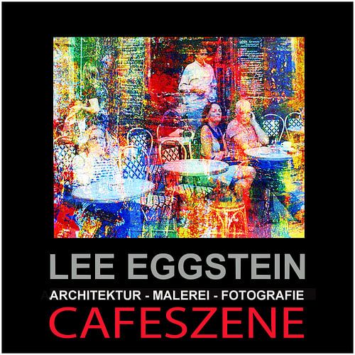 Coverfoto uit de serie CAFESZENE van lee eggstein