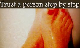 Trust a person step by step