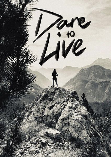 Poster Dare to live - Woman in the mountains by Studio Malabar