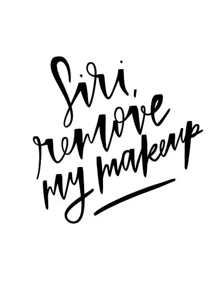 Siri, remove my makeup! by Katharina Roi
