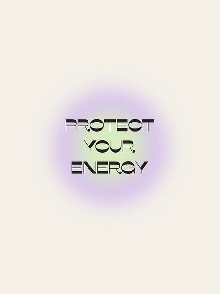 Schützen Sie Ihre Energie von Bohomadic Studio