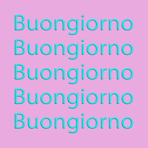Buongiorno. Op de jaren 70 geïnspireerde typografie in neonroze en turkoois