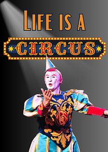 Life is a circus clown van Postergirls