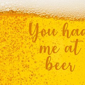 You had me at beer by Creative texts