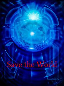 Unsere Welt ist eine Magie - Glas Haus Erde! Save the World!